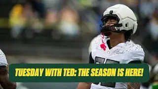 Tuesday With Ted: Oregon Football's 2025 Season is Here! | Ducks Dish Podcast