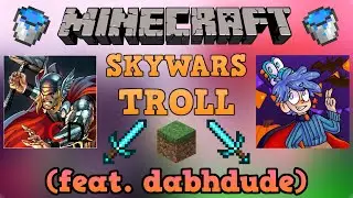 SKYBASE TROLL! | Minecraft Skywars (feat. dabhdude & Random Numbers)