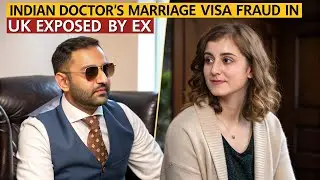 Indian Doctor's 3 Million Marriage Visa Fraud in UK Exposed by Jealous Ex-Lover Ends in Suicide