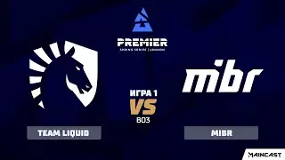Team Liquid vs MIBR  [Map 1, Vertigo] (Best of 3) BLAST Premier: Spring 2020