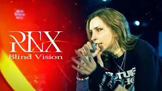 REX - Blind Vision (Official Music Video)
