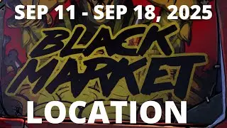 Sep 11 to Sep 18, 2025 | Black Market Vending Machine Location | Borderlands 3