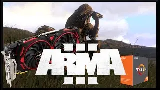 Arma 3 | Radeon 580 | Ryzen 1600 | Official server