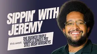 Irish Whiskeys review- Sippin' with Jeremy- The Busker Triple Cask and Single Pot Still Whiskey