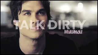 ▸Multimale || Talk Dirty