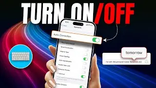 How to Turn On or Off Autocorrect on iPhone (iOS)