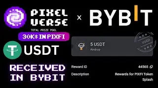 Finally! Pixelverse USDT Airdrop Received in Bybit | Claim Your Rewards Now!