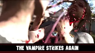 The Vampire Strikes Again | Texas Chainsaw Massacre Game