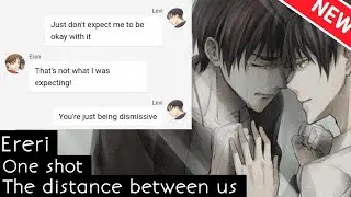 The distance between us|| One shot|| Ereri short story|| Eren x Levi|| Akuma