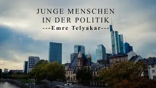 Junge Menschen in der Politik - Emre Telyakar