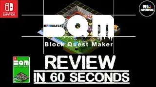Block Quest Maker REVIEW Nintendo Switch & STEAM in 60 Seconds - BQM Impressions