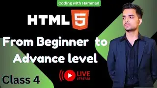 Html for beginners class 4  | Html Full course