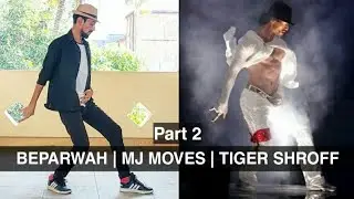beparwah | mj moves | tiger shroff | part 2 | dance | tutorial | munna michael | dance kaise sikhe
