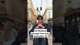Eid Mubarak message from every nationality 💖 #eidmubarak #holiday