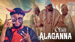 OBA ALAGANNA-AN AFRICAN YORUBA MOVIE STARRING ODUNLADE ADEKOLA FERANMI OYALOWO AND OTHER ACTORS 2025