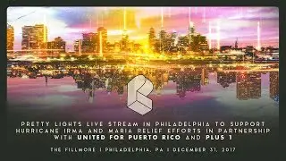 Pretty Lights Live @ The Fillmore - Philly 12/31/2017