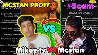 director scam exposed 😱 mcstan vs Mikey tv mcstan proff|| scam with mcstan - Hindi record STORY
