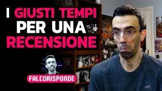 I GIUSTI TEMPI PER UNA RECENSIONE ★ #FalcoRisponde