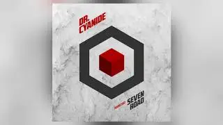 Dr. Cyanide - Seven Road [Hidden Suite - Techno]