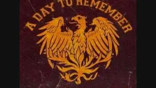The Danger in Starting a Fire by A Day to Remember [Album Version]