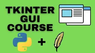 How to make Graphical User Interfaces with Python - Full Course