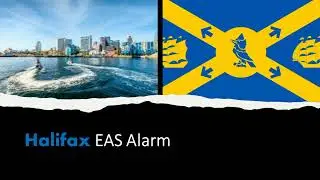 Halifax EAS Alarm