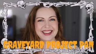 Graveyard Project Pan Intro // Round 4 // April 2023