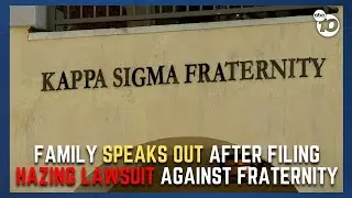 Brennan family talks about fraternity hazing lawsuit: 'I'm lucky that he's alive'