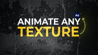 Animate Any Texture in After Effects &ndash; Fast & Easy Tutorial