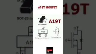 A19T MOSFET PINOUT #akexperiment #electronics #pinout #pchannel #A19T #A19 #SMD #shorts #mosfet