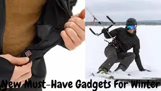 New Must-Have Winter Gadgets