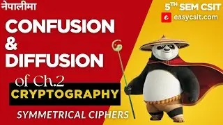 Confusion & Diffusion | Cryptography | 5th Sem BSc.CSIT | Nepali