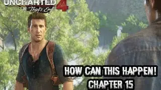 TWO Men ONE Women and still couldn't win | Uncharted 4 Chapter 15| Full HD