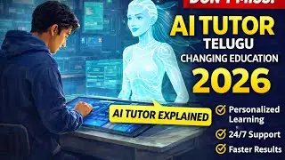 AI Tutor Explained in Telugu | Students Education Future 2026