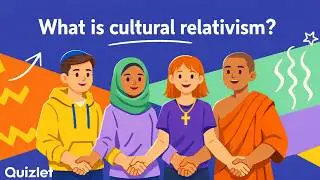 Cultural Relativism Explained | Sociology, Examples and Empathy