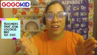 GOGOKID // OFFICIAL BRAND CONTRIBUTOR VIDEO // NEW TEACHER $300 INCENTIVE EXTENDED IN MAY//