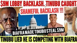 UPDATE: $9MILLION BACKLASH AS TINUBU LIES HE WAS ONLY COMPETING WITH BIAFRA LOBBY IN USA CONGRESS