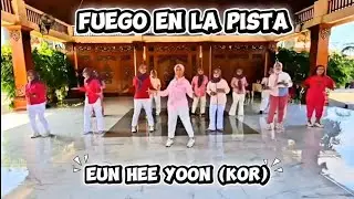 Fuego en La Pista Line Dance || Eun Hee Yoon (KOR) || Beginner