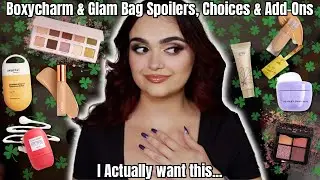 BOXYCHARM & IPSY GLAM BAG SPOILERS, CHOICES, & ADD ONS: MARCH 2024