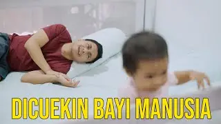 DICUEKIN BAYI MANUSIA 😭