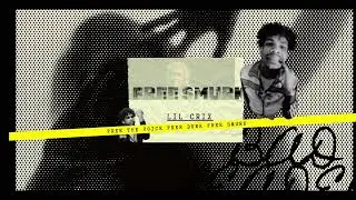 Lil CRIX - FREE SMURK (Instrumental Type Beat)