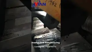 mortise lock making process lock mold Lock machine