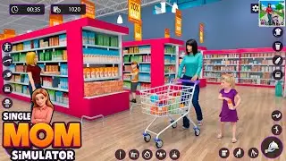 Single Mom Simulator Mother Games &ndash; Android Gameplay Part 2 (New Update)
