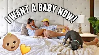 I WANT TO HAVE A BABY NOW! PRANK On Boyfriend!