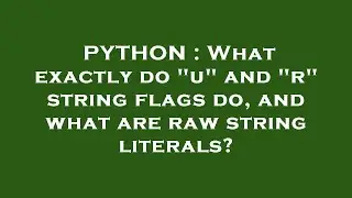 PYTHON : What exactly do 