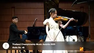 Thailand Championship Music Awards 2025 Violin No. 48