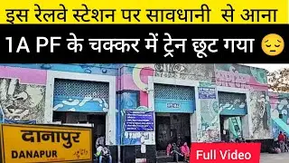 Danapur Railway Station Full Video