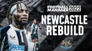 FM22 NEWCASTLE UNITED REBUILD | Football Manager 2022