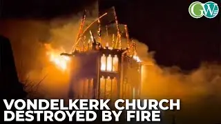 HISTORIC VONDELKERK CHURCH DESTROYED BY FIRE DURING NEW YEAR&rsquo;S EVE