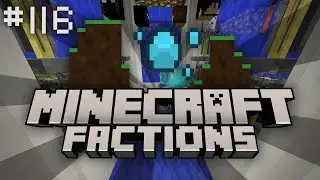 Minecraft Factions Let's Play: Episode 116 - Raiding Rich Powerful Faction!